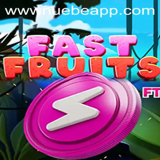 Exploring the Exciting World of FastFruits: A Fresh Gaming Experience with Nuebe