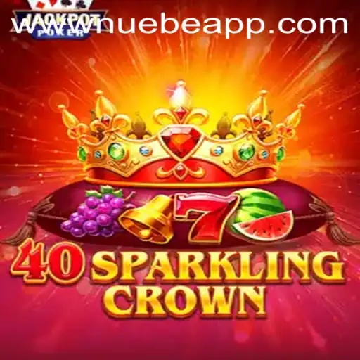 Discovering 40SparklingCrown: A New Era of Gaming with Nuebe