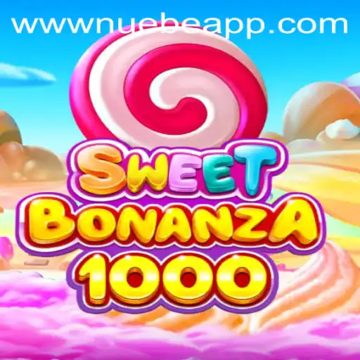 Exploring SweetBonanza1000: A Journey Through Nuebe's Latest Gaming Sensation
